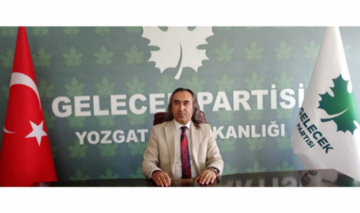 Gelecek Partisi İl Başkanı Ömer Aydoğmuş: “Yozgat için artık söz değil, icraat zamanı” - GÜNDEM - İnternetin Ajansı