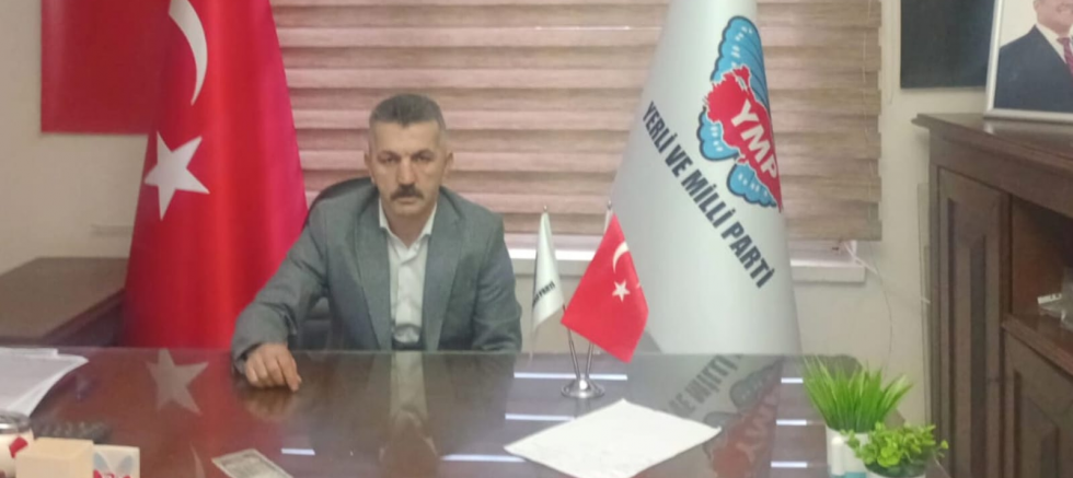 Yerli ve Milli Parti Kırıkkale İl Başkanı Duran Yıldız: 